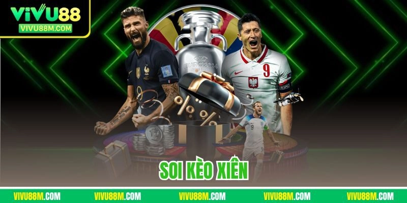 Soi kèo xiên